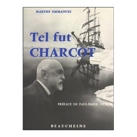 Tel fut Charcot - 1867-1936