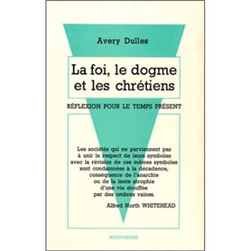 La foi, le dogme et les chrétiens