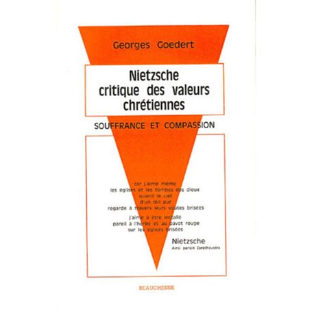 Nietzsche - critique des valeurs chrétiennes - Souffrance et compassion