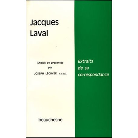 Jacques Laval - Extraits de sa correspondance