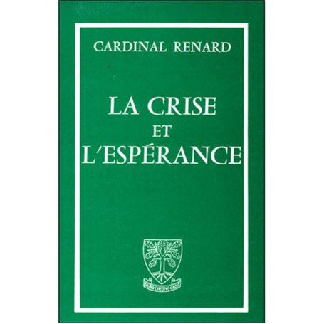 La crise et l'espérance