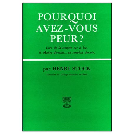 Pourquoi avez-vous peur ?