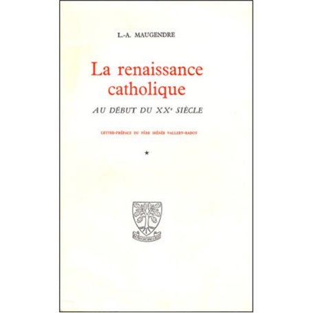 La renaissance catholique au début du XXe siècle