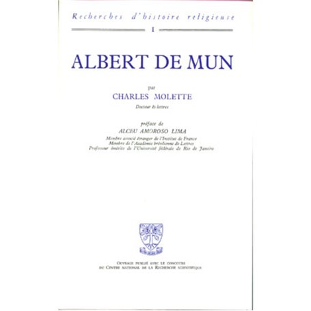 Albert de Mun - 1872-1890 Exigence doctrinale et préoccupations sociales chez un laic catholique