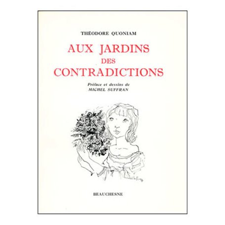 Aux jardins des contradictions