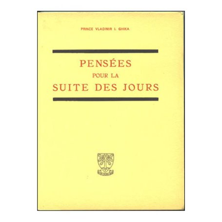 Pensées pour la suite des jours