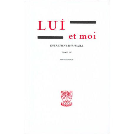 Lui et moi Tome 4 - Tome 4