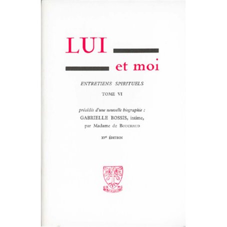 Lui et moi Tome 6 - Tome 6