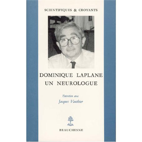 Dominique Laplane - un neurologue