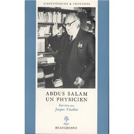 Abdus Salam - un physicien - Prix Nobel de Physique 1979 - N° 3