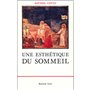 Une Esthétique du sommeil