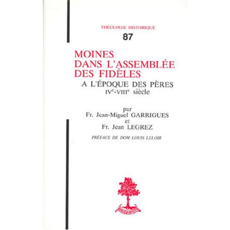 TH n°87 - Moines dans l'assemblée des fidèles - A l'époque des pères IVe-VIIIe siècle