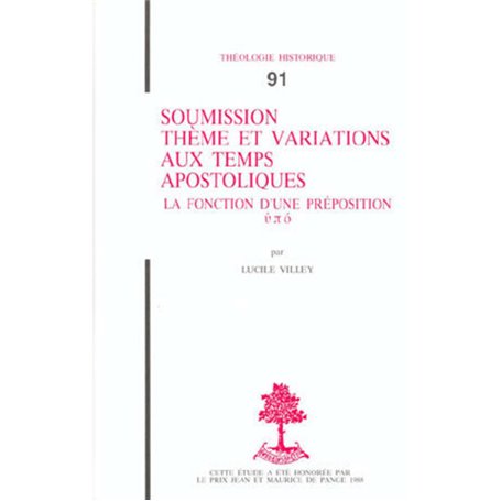 TH n°91 - Soumission thème et variations aux temps apostoliques - La Fonction d'une préposition