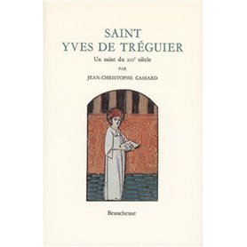 Saint Yves de Tréguier - Un saint du XIIIe siècle