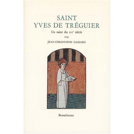 Saint Yves de Tréguier - Un saint du XIIIe siècle