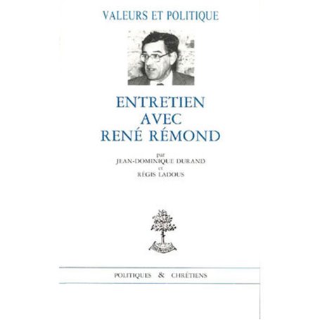 Entretien avec René Rémond