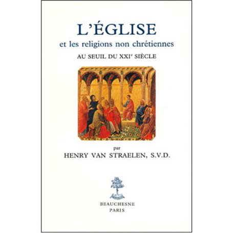 L'église et les religions non chrétiennes au seuil du XIXe siècle