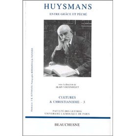 Huysmans - Entre grâce et péché