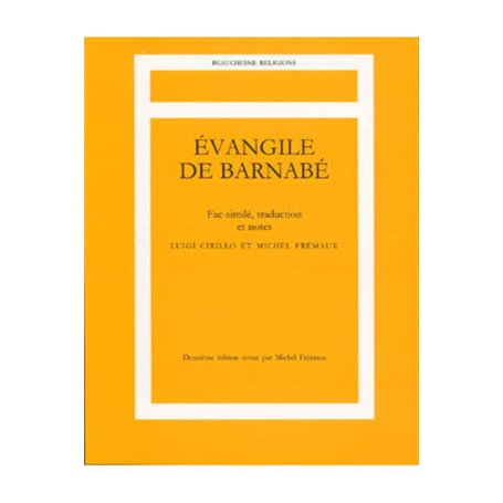 Evangile de Barnabé - Fac-similé, traduction et notes