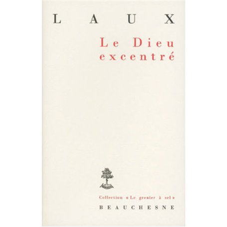 Le dieu excentré