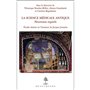 La Science médicale antique : nouveaux regards - Etudes réunies en l'honneur de Jacques Jouanna