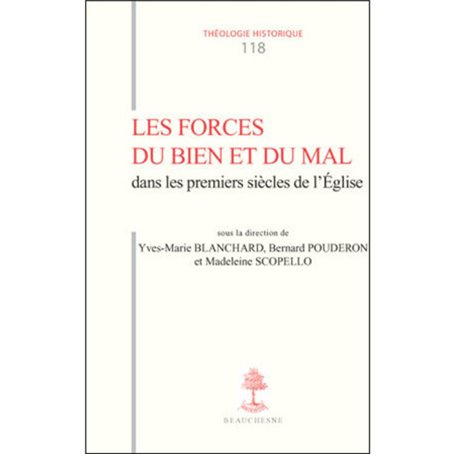 TH n°118 - Les forces du bien et du mal dans les premiers siècles de l'église