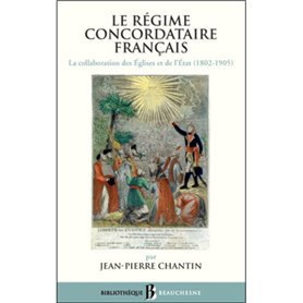 BB n°47 - Le régime concordataire français - La Collaboration des Eglises et de l'Etat (1802-1905)