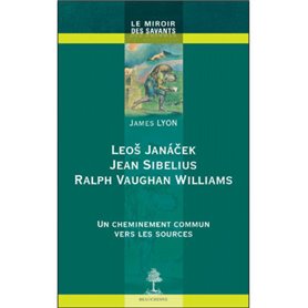Leos Janacek, Jean Sibelius, Ralph Vaughan