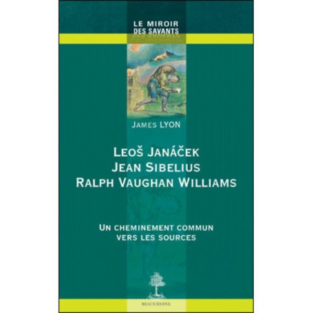 Leos Janacek, Jean Sibelius, Ralph Vaughan