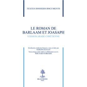 Le roman de Barlaam et Joasaph - Version arabe chrétienne