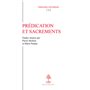 Prédication et sacrements - Enquête sur la représentation de l'acte homilétique dans l'Antiquité et