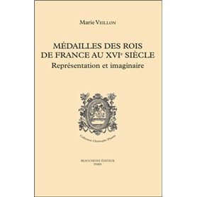 Médailles des rois de France au XVIe siècle - Représentation et imaginaire - N° 5