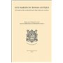 Aux marges du roman antique - Etudes sur la réception des fringe novels de la Renaissance à l'époque