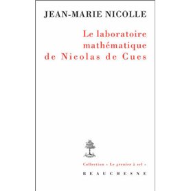 Le laboratoire mathématique de Nicolas de Cues