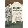 Manuel du résistant - Guide pratique à l'usage du maquis en territoire occupé