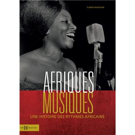 Afriques Musiques - une histoire des rythmes africains