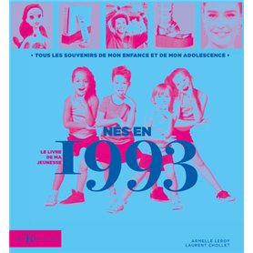 Nés en 1993, le livre de ma jeunesse