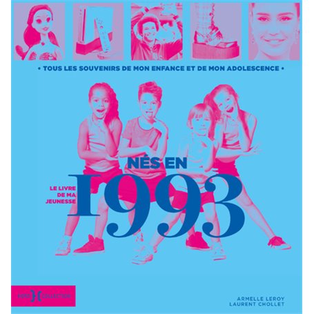 Nés en 1993, le livre de ma jeunesse