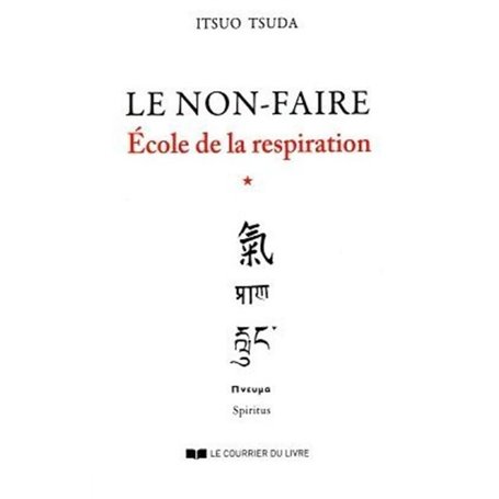 Ecole de la respiration - tome 1 Le non-faire