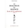 Ecole de la respiration - tome 5 Le dialogue du silence