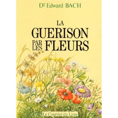 La guérison par les fleurs