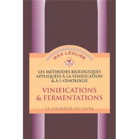 Vinifications & fermentations - tome 1