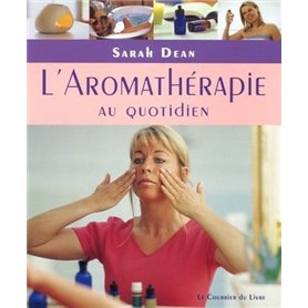 L'aromathérapie au quotidien