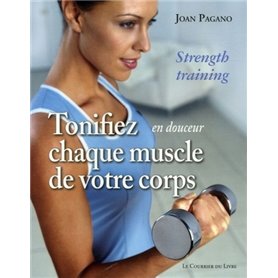 Tonifiez, en douceur, chaque muscle de votre corps