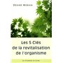 Les 5 clés de la revitalisation de l'organisme