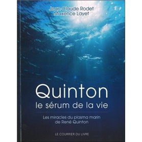 Quinton - le sérum de la vie