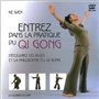 Entrez dans la pratique du Qi Gong