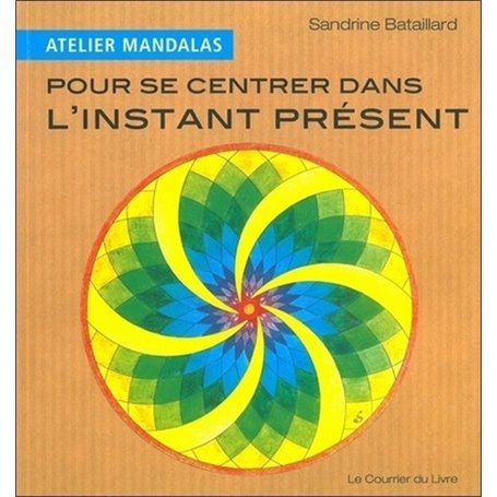 Atelier Mandalas pour se centrer dans l'instant présent