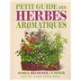 Le petit guide des herbes aromatiques