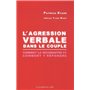 L'Agression verbale dans le couple - Comment la reconnaître et comment y répondre